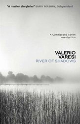 River of Shadows by Valerio Varesi