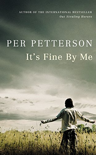 It's Fine By Me by Per Petterson