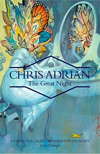 The Great Night by Chris Adrian