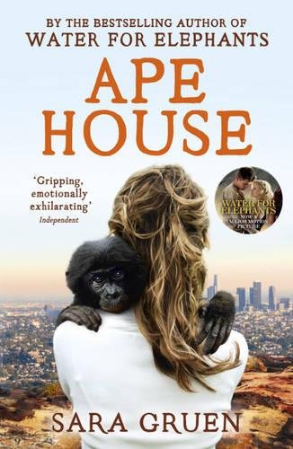 Ape House by Sara Gruen