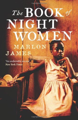 The Book of Night Women by Marlon James