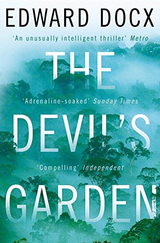 The Devil's Garden by Edward Docx
