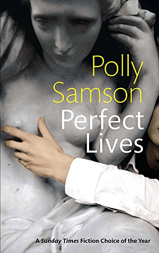 Perfect Lives by Polly Samson