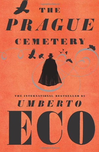 The Prague Cemetery by Umberto Eco