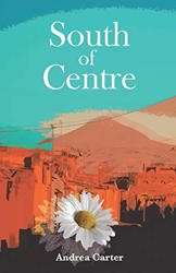 South of Centre by Andrea Carter