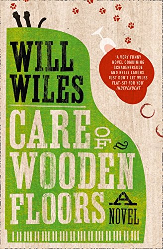 Care of Wooden Floors by Will Wiles