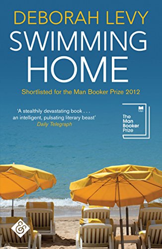 Swimming Home by Deborah Levy