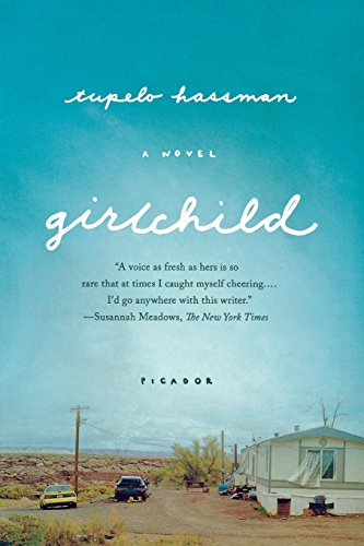 Girlchild by Tupelo Hassman