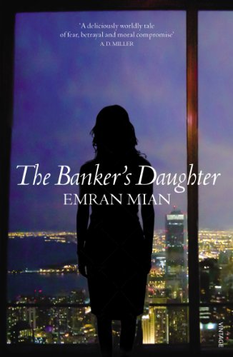 The Banker's Daughter by Emran Mian