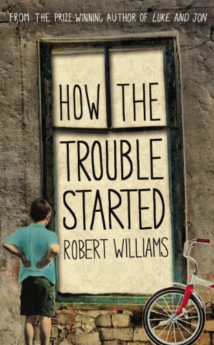 How the Trouble Started by Robert Williams