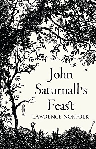 John Saturnall's Feast by Lawrence Norfolk