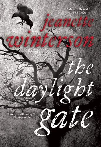 The Daylight Gate by Jeanette Winterson