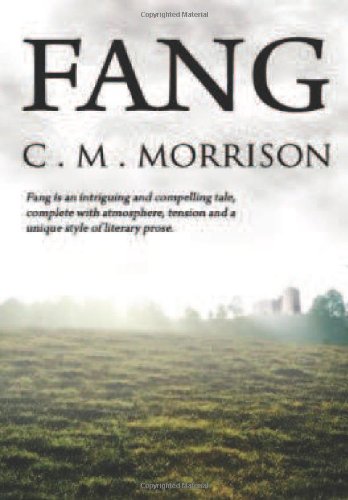 Fang by C M Morrison
