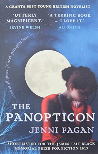 The Panopticon by Jenni Fagan