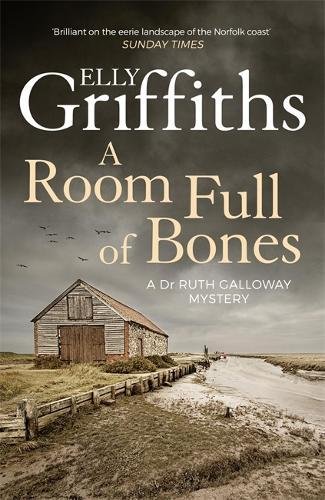 A Room Full of Bones by Elly Griffiths