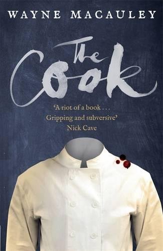 Cook by Wayne Macauley