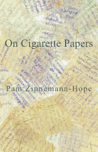 On Cigarette Papers by Pam Zinnermann-Hope