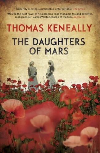 The Daughters of Mars by Thomas Keneally