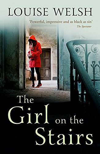 The Girl on the Stairs by Louise Welsh