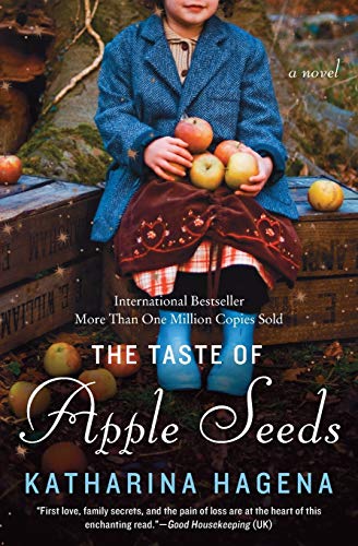 The Taste of Apple Seeds by Katharina Hagena