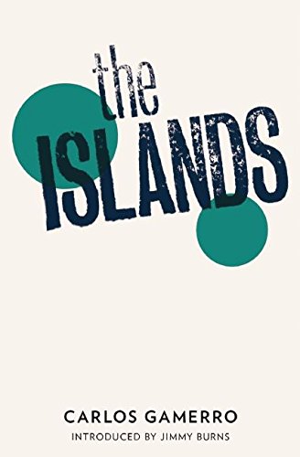 The Islands by Carlos Gamerro