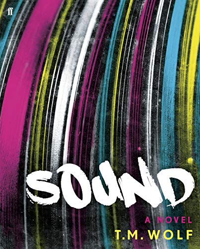 SOUND by T M Wolf