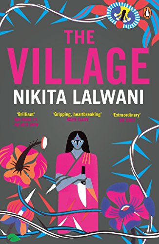 The Village by Nikita Lalwani