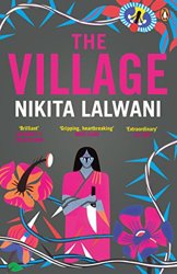 The Village by Nikita Lalwani