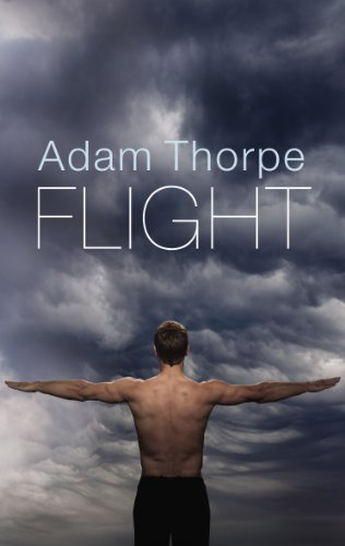 Flight by Adam Thorpe