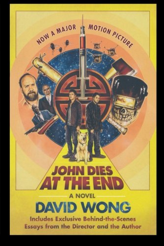 John Dies at the End by David Wong