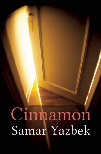 Cinnamon by Samar Yazbek