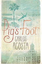 Pig's Foot by Carlos Acosta