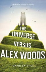 The Universe Versus Alex Woods by Gavin Extence