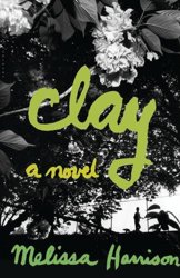 Clay by Melissa Harrison