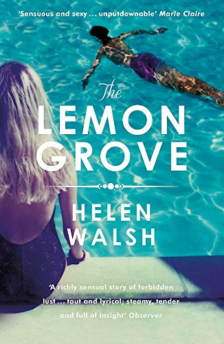 The Lemon Grove by Helen Walsh