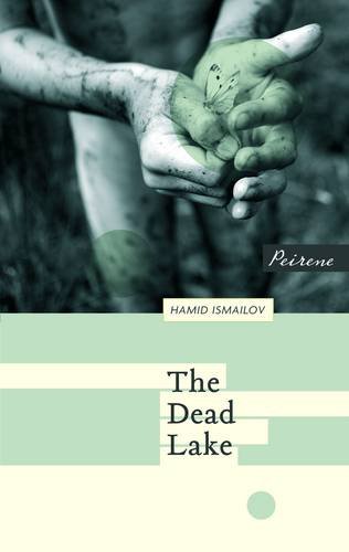 The Dead Lake by Hamid Ismailov
