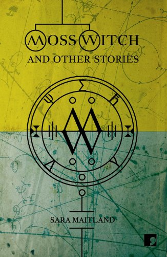 Moss Witch and Other Stories by Sara Maitland