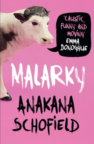 Malarky by Anakana Schofield