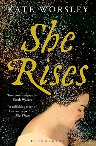 She Rises by Kate Worsely