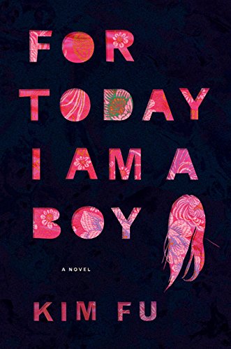 For Today I am a Boy by Kim Fu