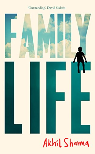 Family Life by Akhil Sharma