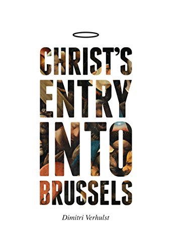 Christ's Entry into Brussels by Dimitri Verhulst
