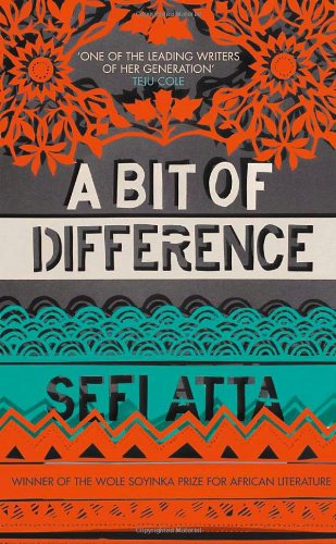 A Bit of Difference by Sefi Atta