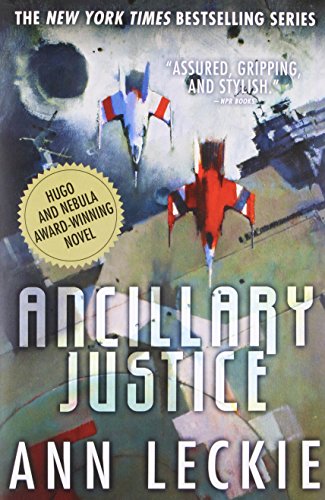 Ancillary Justice by Ann Leckie