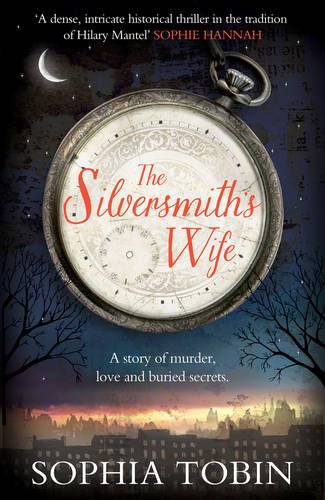 The Silversmith's Wife by Sophia Tobin