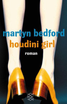 The Houdini Girl by Martyn Bedford