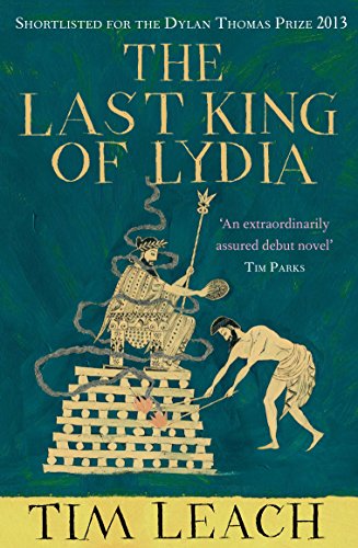 The Last King of Lydia by Tim Leach