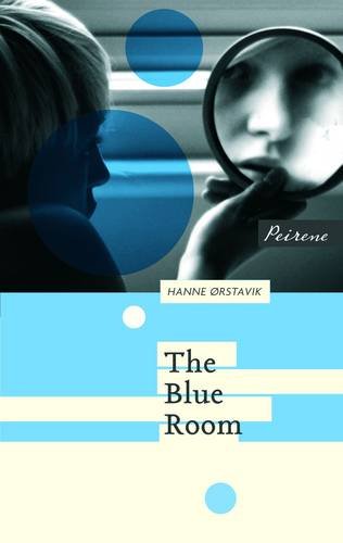 The Blue Room by Hanne Ørstavik