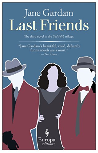 Last Friends by Jane Gardam