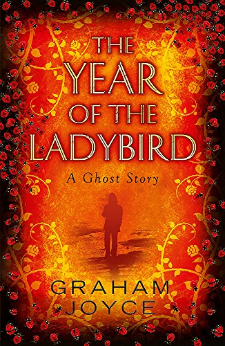 The Year of the Ladybird by Graham Joyce
